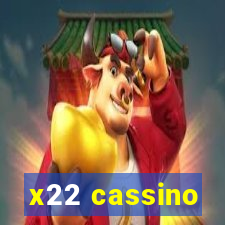 x22 cassino